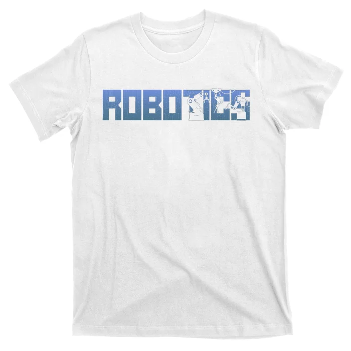 Robot Robotics Engineer Robotics T-Shirt