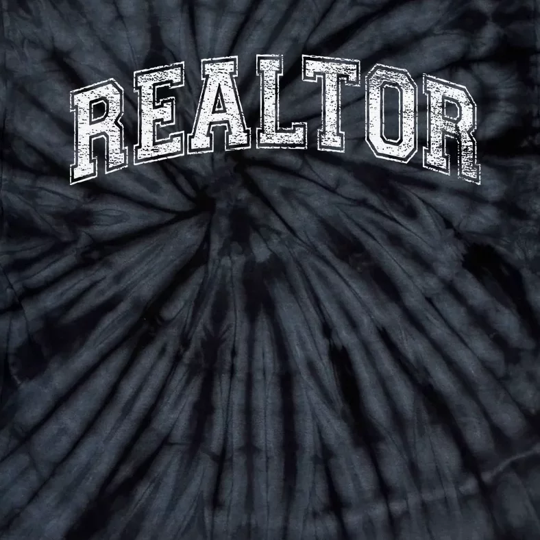 REALTOR REAL ESTATE AGENT BROKER VARSITY STYLE Tie-Dye T-Shirt