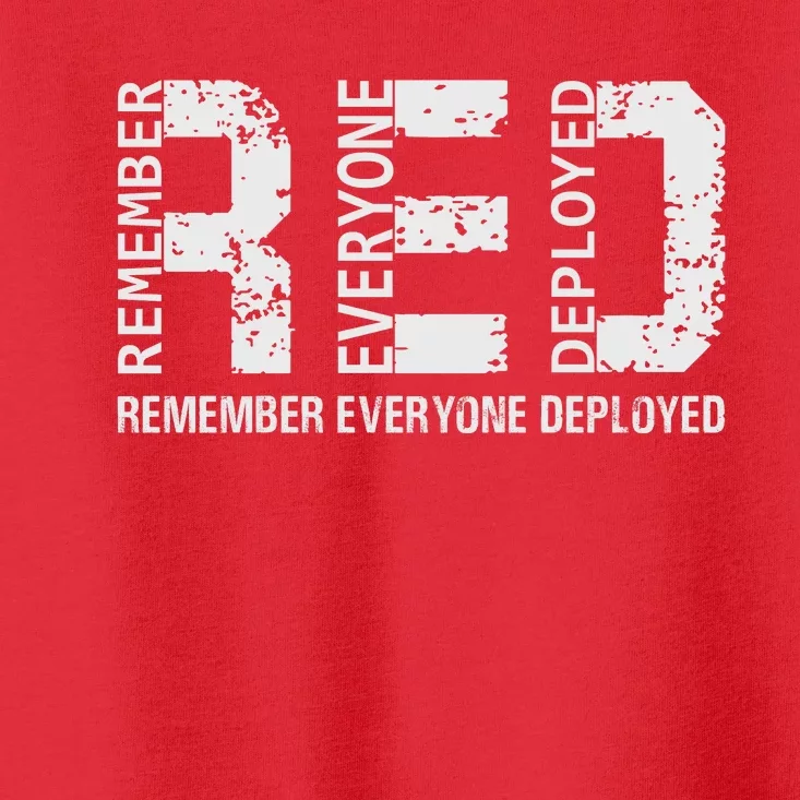 RED Remember Everyone Deployed Toddler T-Shirt