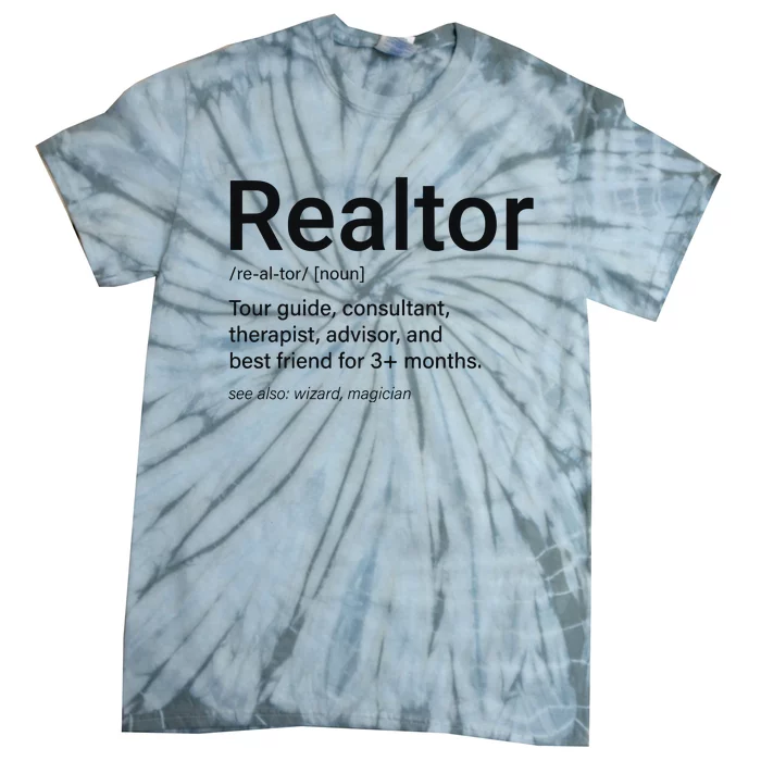 Realtor Real Estate Funny Real Estate Tie-Dye T-Shirt