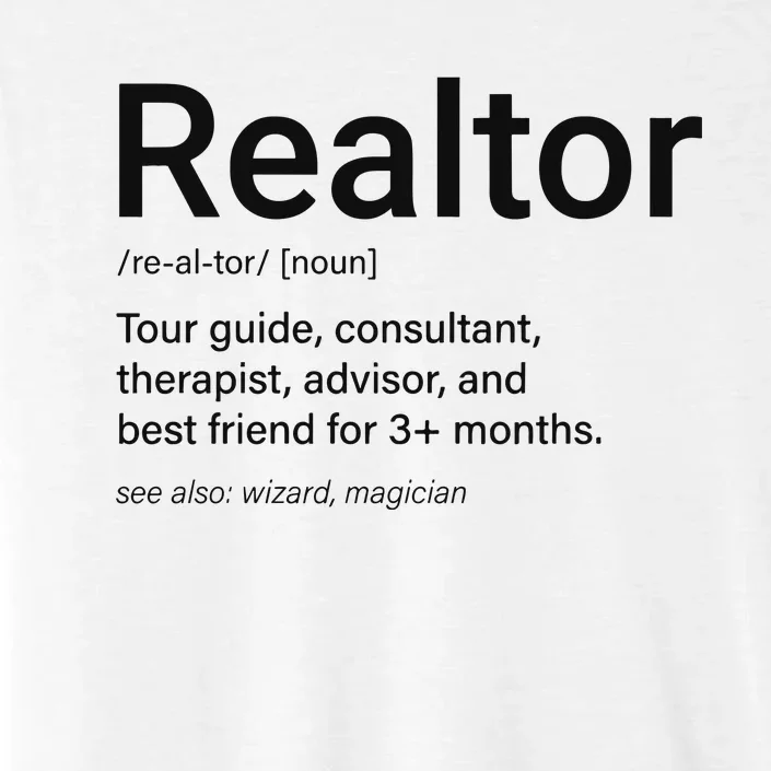 Realtor Real Estate Funny Real Estate ChromaSoft Performance T-Shirt