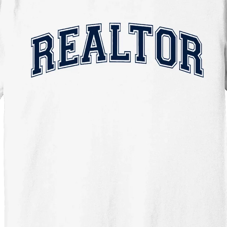 Realtor Real Estate Agent Broker Varsity Style Premium T-Shirt