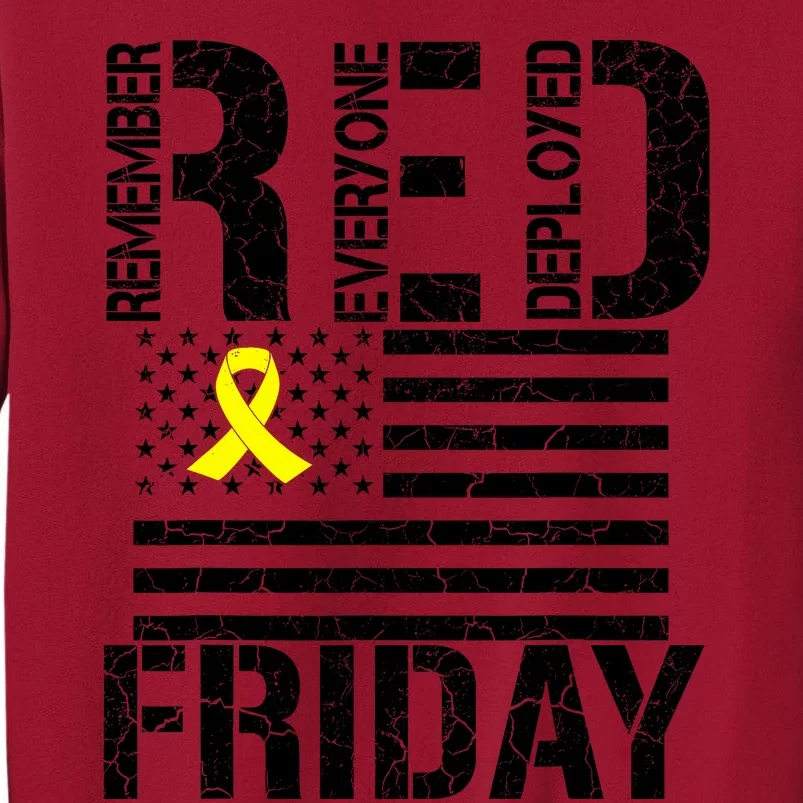 R.E.D. Remember Everyone Deployed Red Friday Tall Sweatshirt