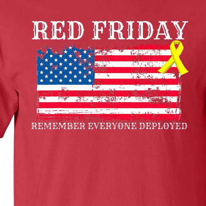 R.E.D Remember Everyone Deployed Red Friday Military Tall T-Shirt