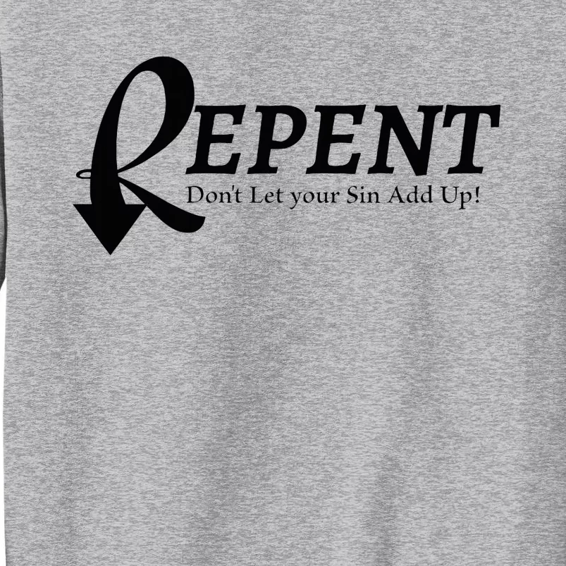 Repent Tall Sweatshirt