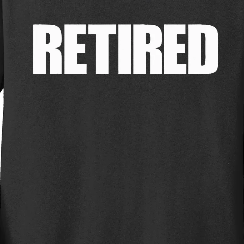 Retired Kids Long Sleeve Shirt