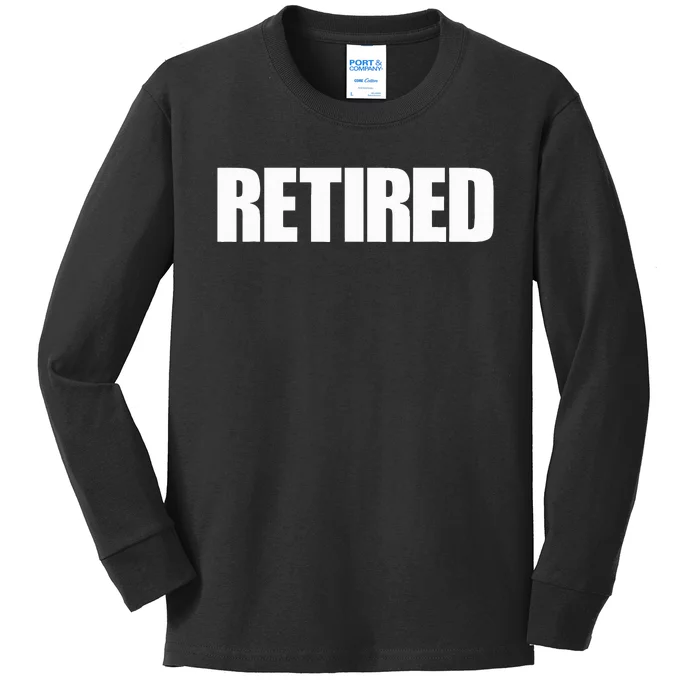 Retired Kids Long Sleeve Shirt