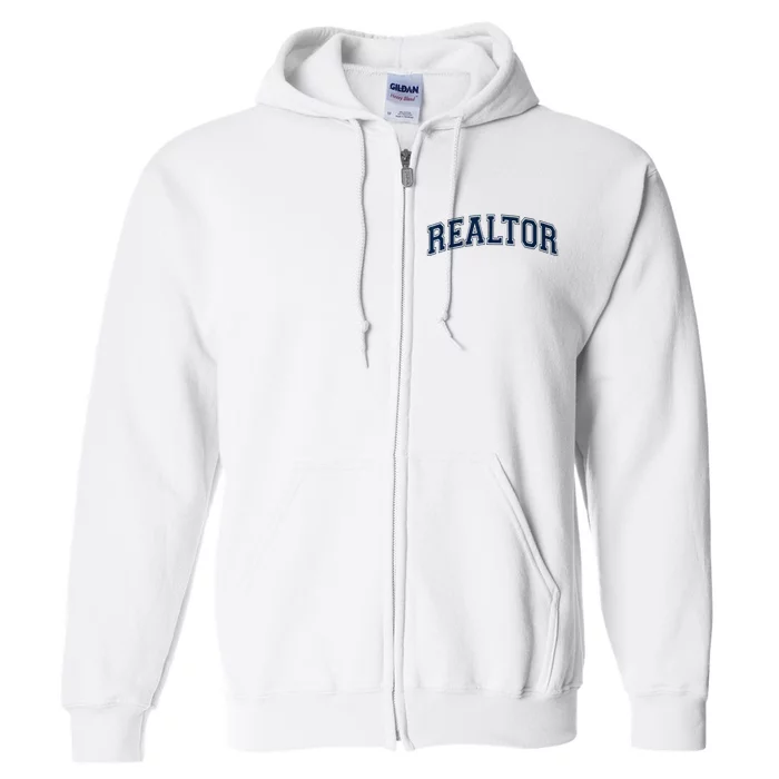 REALTOR REAL ESTATE AGENT BROKER VARSITY STYLE Full Zip Hoodie