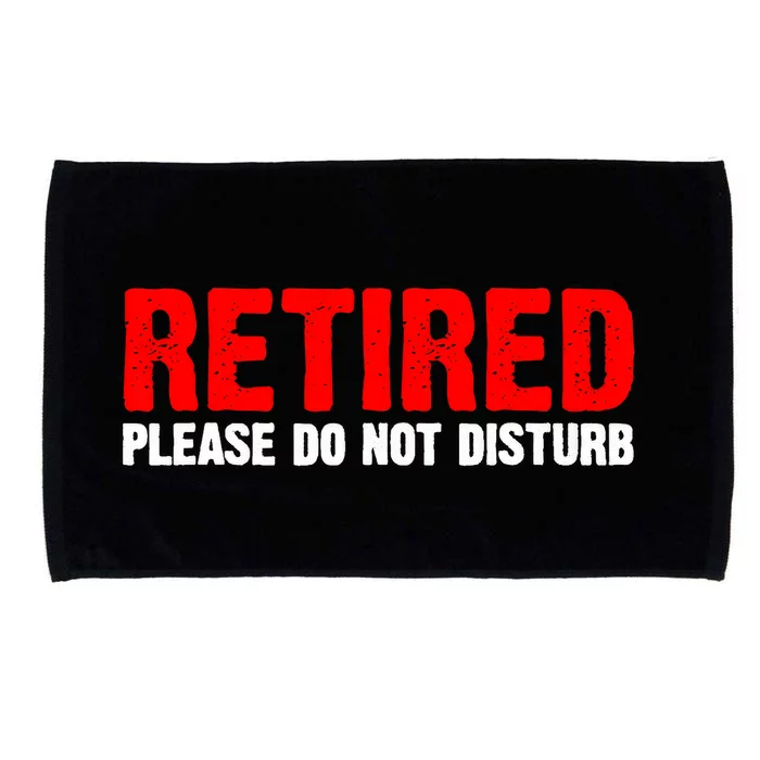 Unique Retirement  Retired Worked Retiring Microfiber Hand Towel