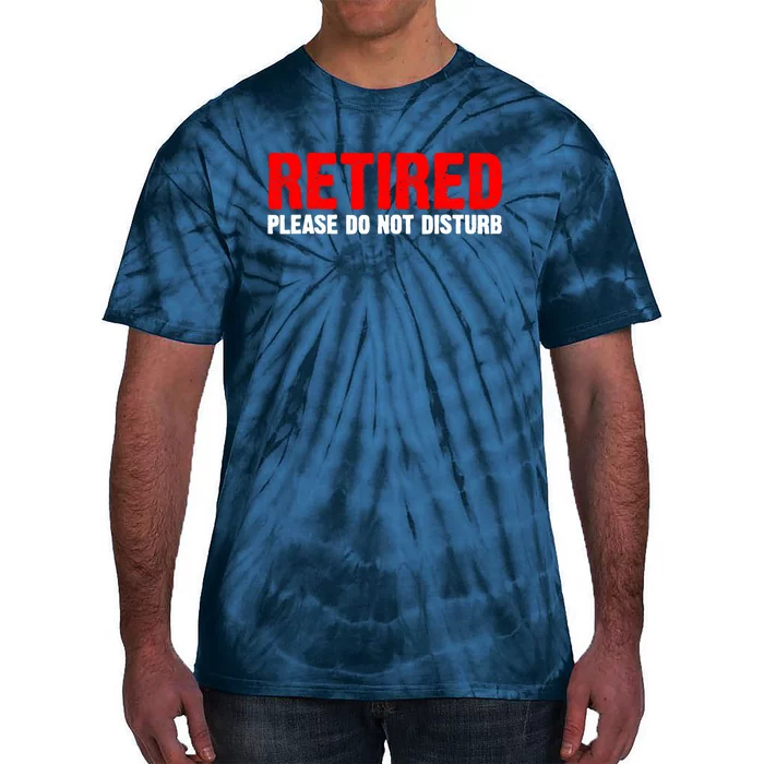 Unique Retirement  Retired Worked Retiring Tie-Dye T-Shirt