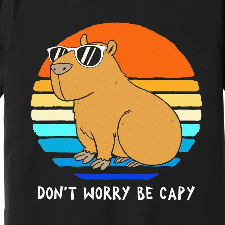 Retro Rodent Funny Capybara Dont Be Worry Be Capy Premium T-Shirt