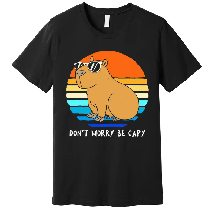 Retro Rodent Funny Capybara Dont Be Worry Be Capy Premium T-Shirt