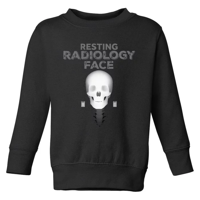 Resting Radiology Face Toddler Sweatshirt