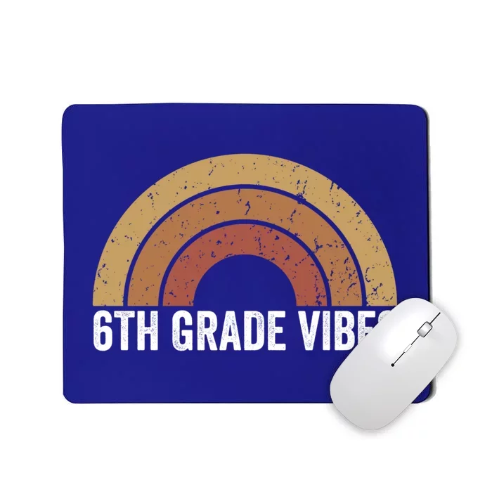 Retro Rainbow For 6Th Graders 6Th Grade Vibes Meaningful Gift Mousepad