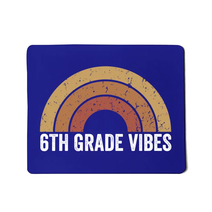 Retro Rainbow For 6Th Graders 6Th Grade Vibes Meaningful Gift Mousepad