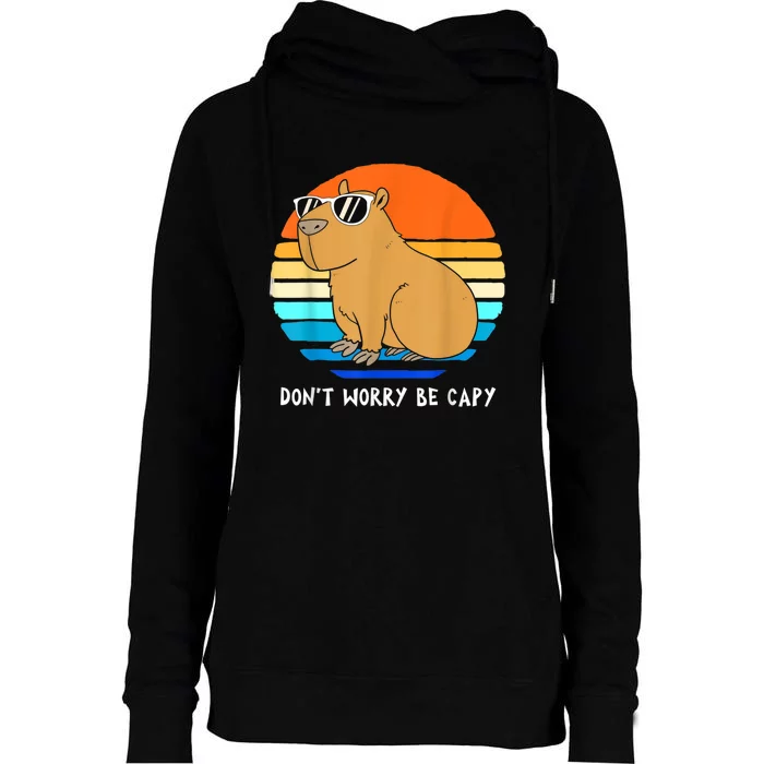 Retro Rodent Funny Capybara Dont Be Worry Be Capy Womens Funnel Neck Pullover Hood