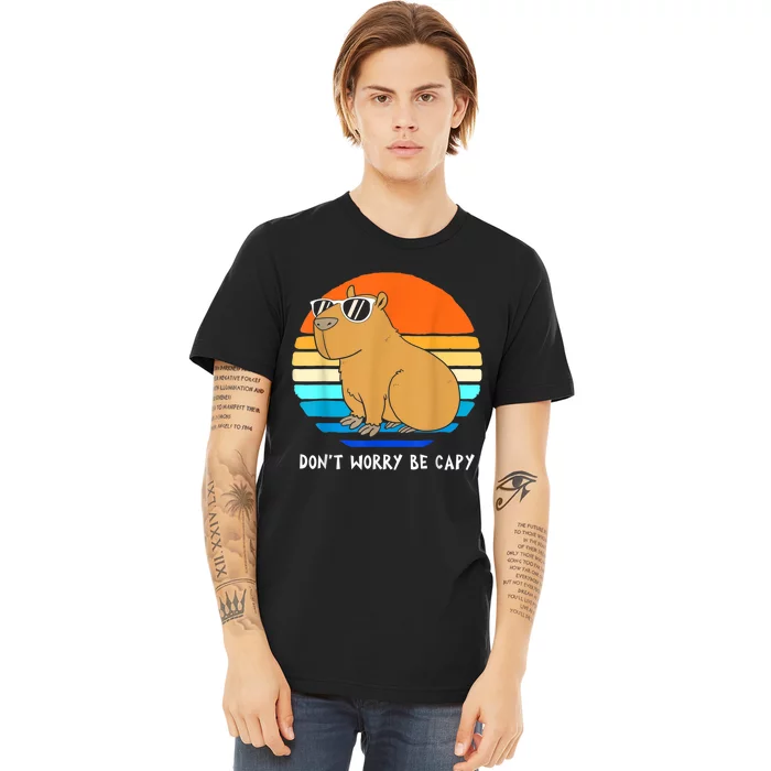 Retro Rodent Funny Capybara Dont Be Worry Be Capy Premium T-Shirt