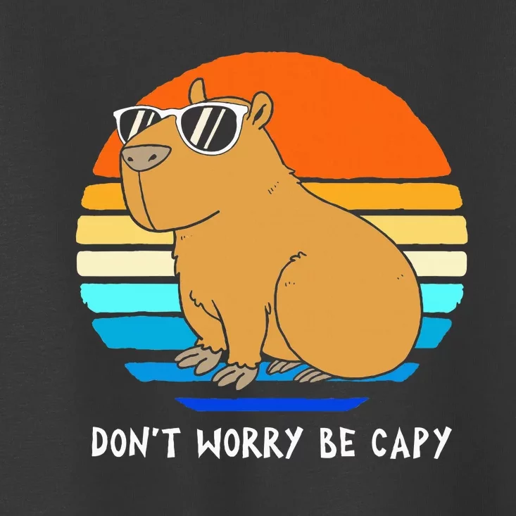 Retro Rodent Funny Capybara Dont Be Worry Be Capy Toddler T-Shirt