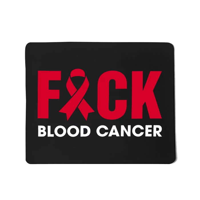 Red Ribbon Fuck Blood Cancer September Blood Cancer Awareness Blood Cancẻ Mousepad