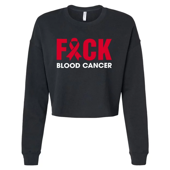 Red Ribbon Fuck Blood Cancer September Blood Cancer Awareness Blood Cancẻ Cropped Pullover Crew