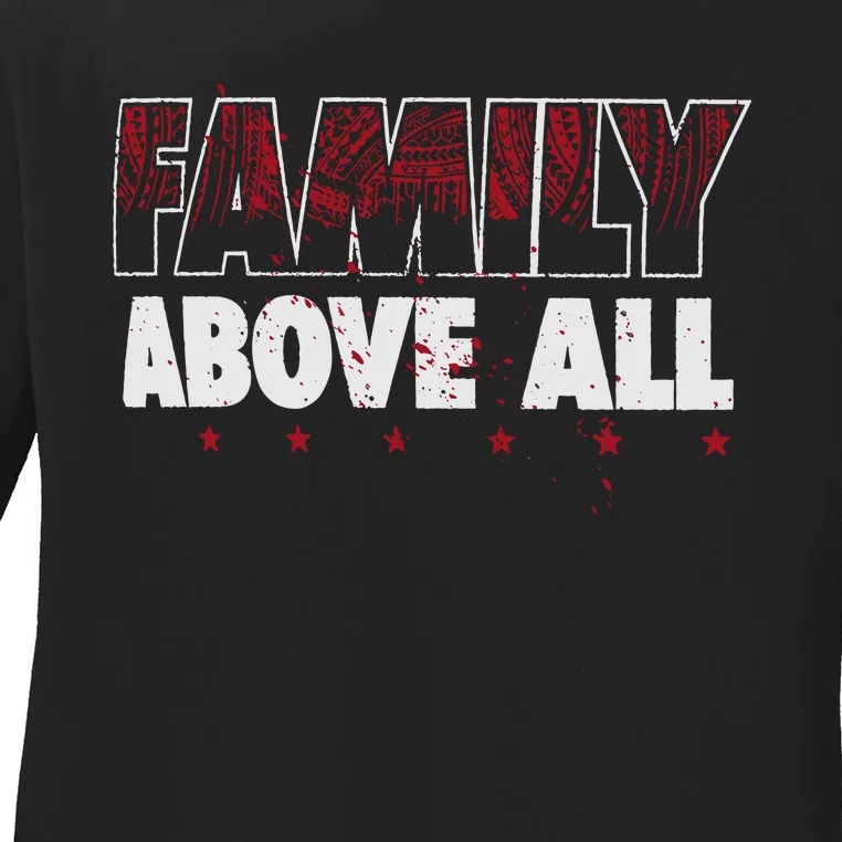 R.Oman Reigns Family Above All Ladies Long Sleeve Shirt