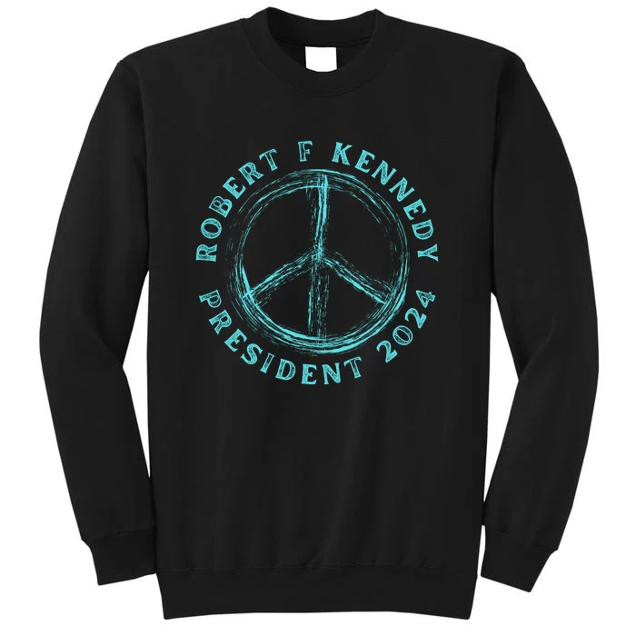 RFK Robert F Kennedy Jr For President 2024 Tall Sweatshirt