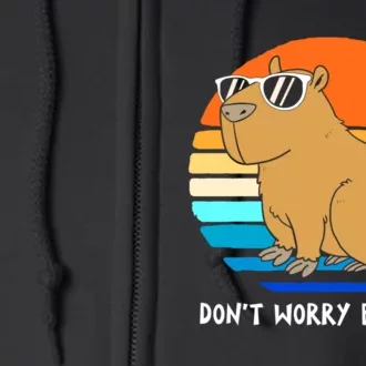 Retro Rodent Funny Capybara Dont Be Worry Be Capy Full Zip Hoodie