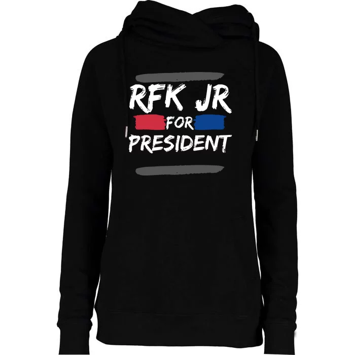 RFK Robert F Kennedy Jr For President 2024 Womens Funnel Neck Pullover Hood