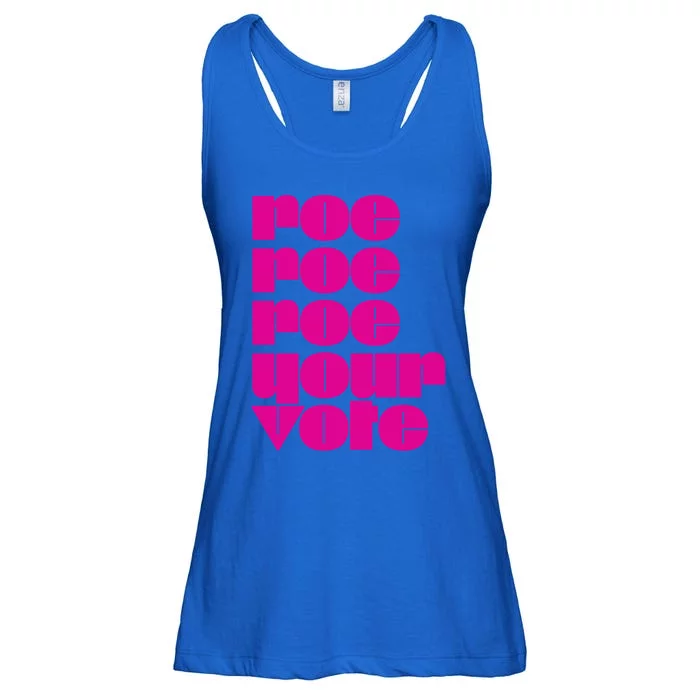 Reproductive Rights Gift Roe Roe Roe Your Vote Pro Choice Gift Ladies Essential Flowy Tank