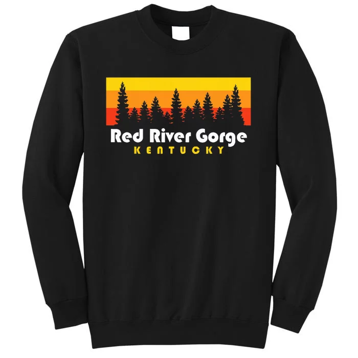 Red River Gorge Ky Kentucky Red River Gorge Tall Sweatshirt