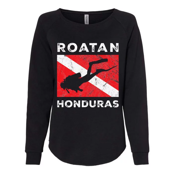 Retro Roatan Honduras Scuba Dive Vintage Dive Flag Diving Womens California Wash Sweatshirt