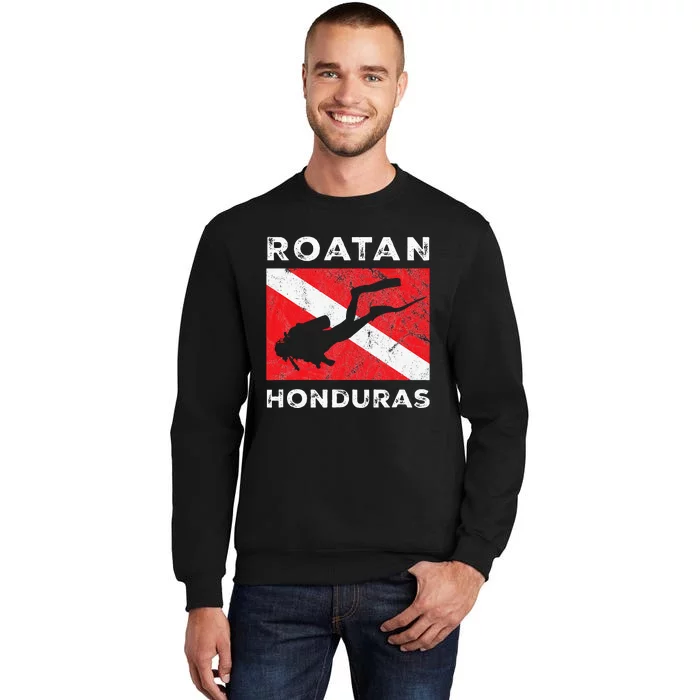 Retro Roatan Honduras Scuba Dive Vintage Dive Flag Diving Tall Sweatshirt