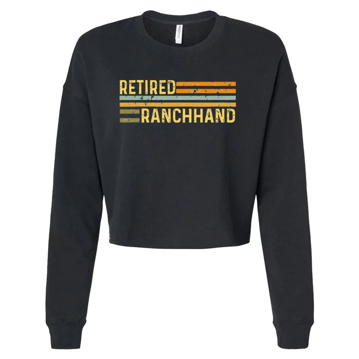 Retired Ranch Hand Farmer Distressed Retirement Retire Farm Cropped Pullover Crew