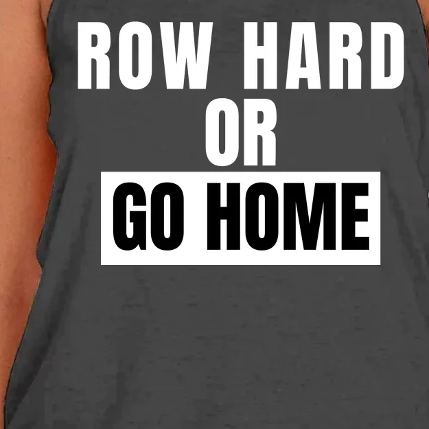 Rowing Row Hard Or Go Home For Crew Team Funny Rowing Rowing Crew Women's Knotted Racerback Tank