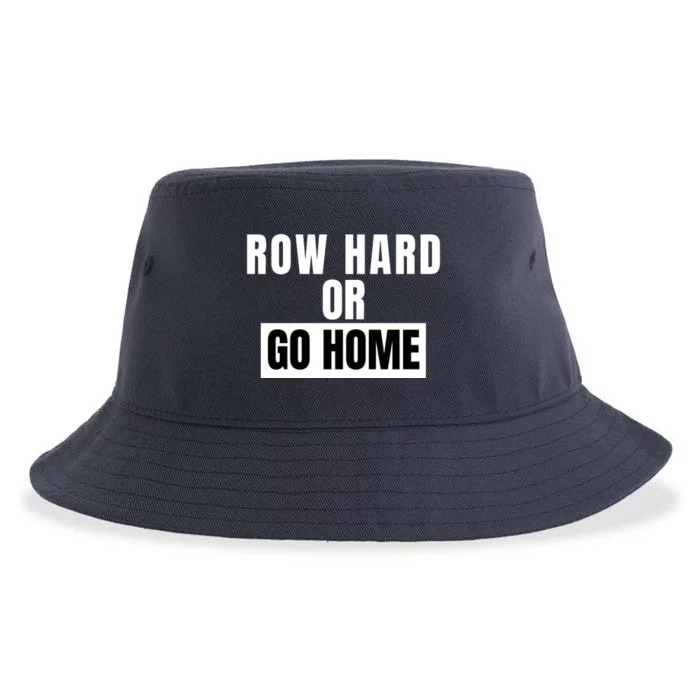 Rowing Row Hard Or Go Home For Crew Team Funny Rowing Rowing Crew Sustainable Bucket Hat