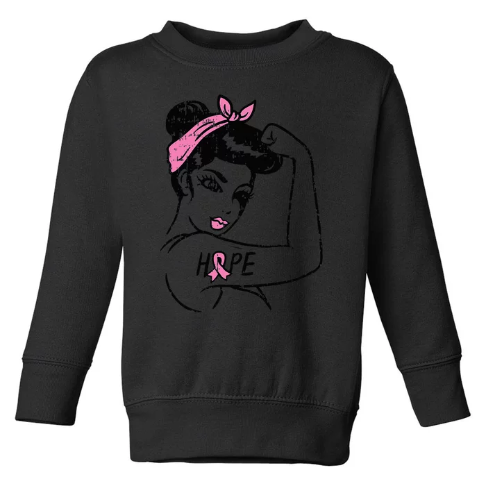 Rosie Riveter Hope Fighting Breast Cancer Awareness Toddler Sweatshirt