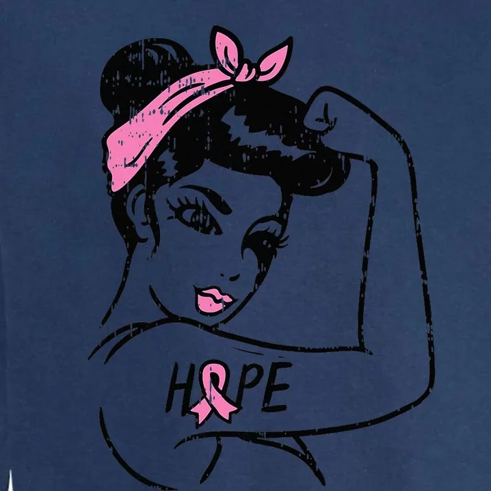 Rosie Riveter Hope Fighting Breast Cancer Awareness Garment-Dyed Sweatshirt