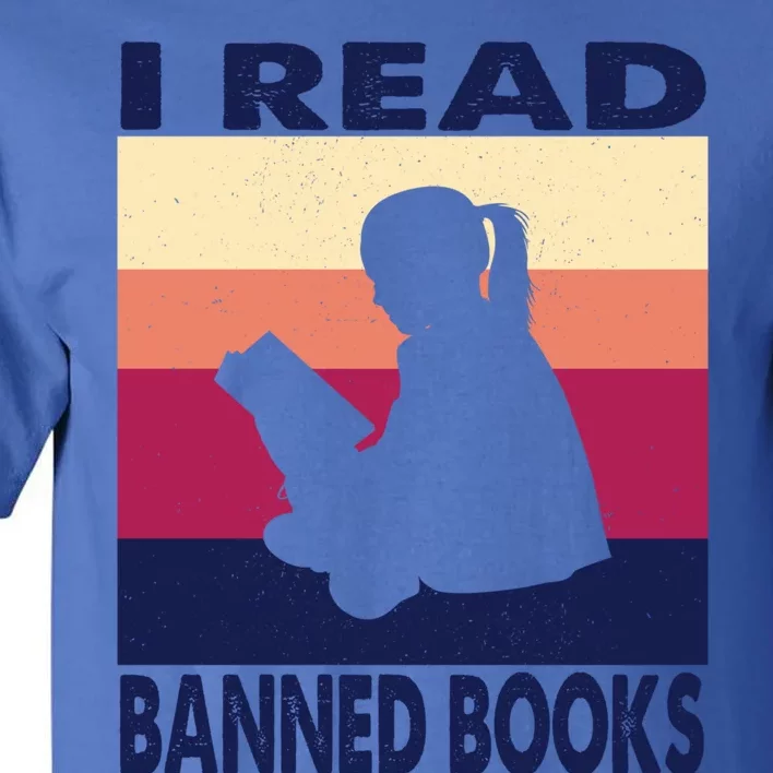 Reader Reading Image Picture Quote I Read Banned Books Cool Gift Tall T-Shirt