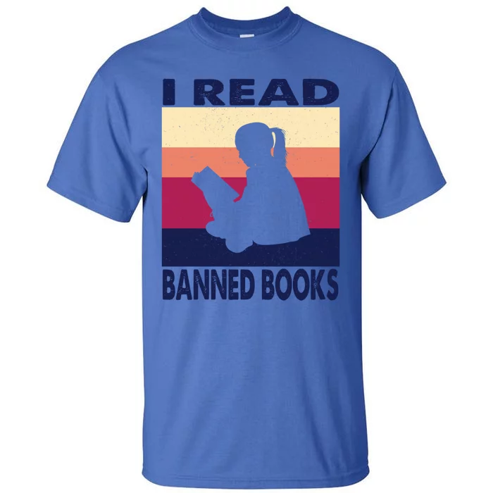 Reader Reading Image Picture Quote I Read Banned Books Cool Gift Tall T-Shirt