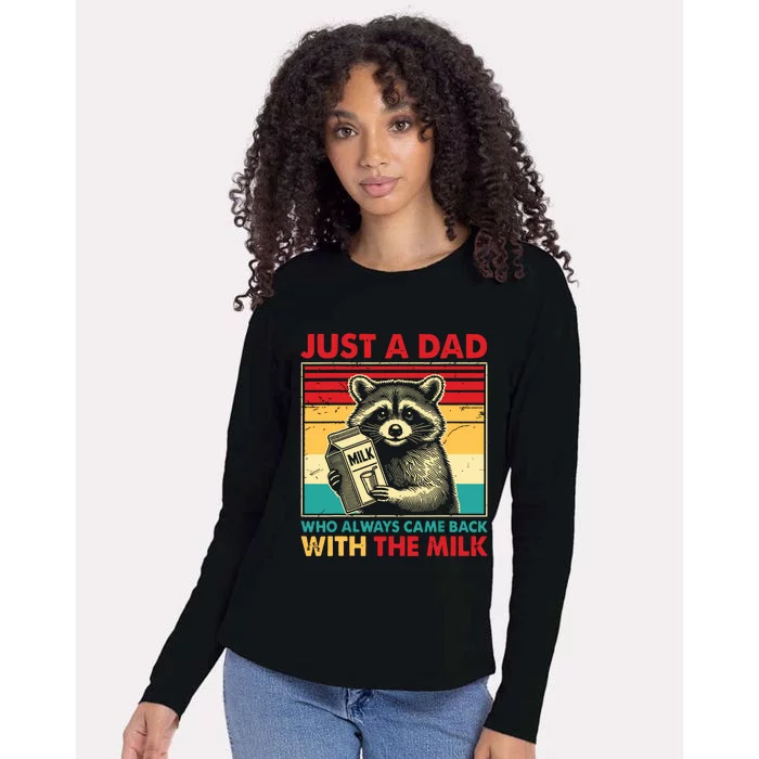 Retro Raccoon Just A Dad Who Always Came Back With The Milk Womens Cotton Relaxed Long Sleeve T-Shirt