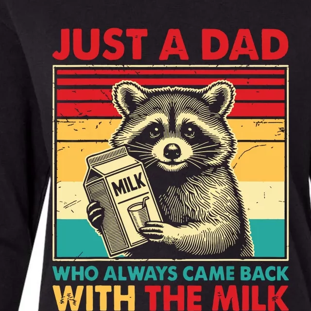 Retro Raccoon Just A Dad Who Always Came Back With The Milk Womens Cotton Relaxed Long Sleeve T-Shirt