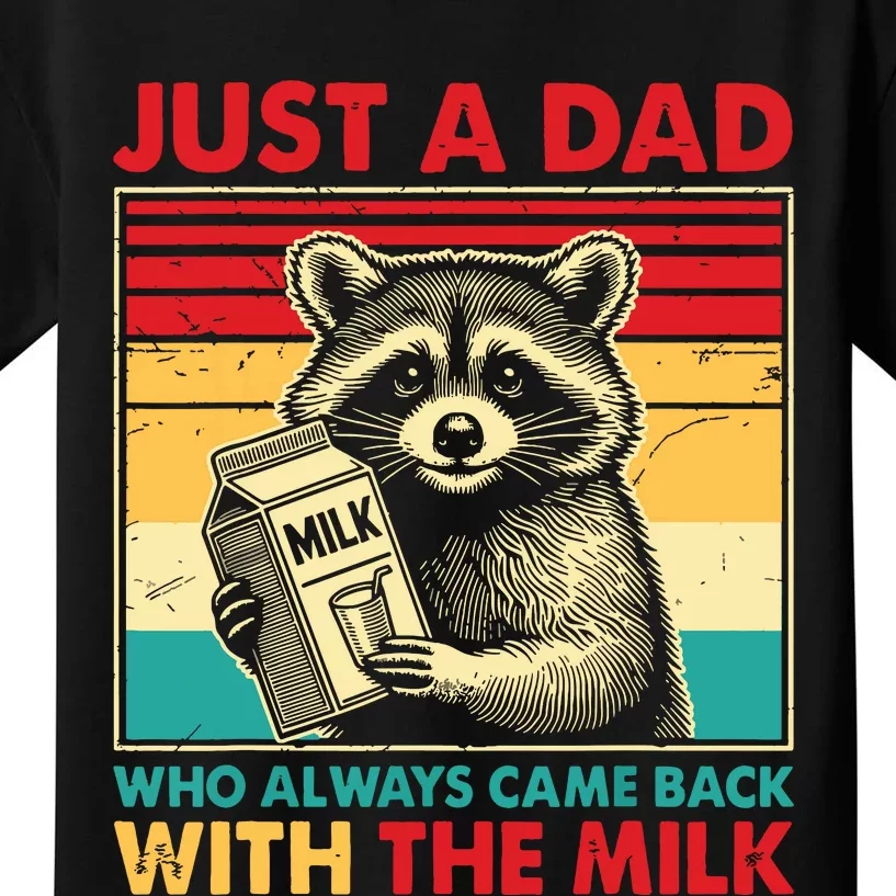 Retro Raccoon Just A Dad Who Always Came Back With The Milk Kids T-Shirt