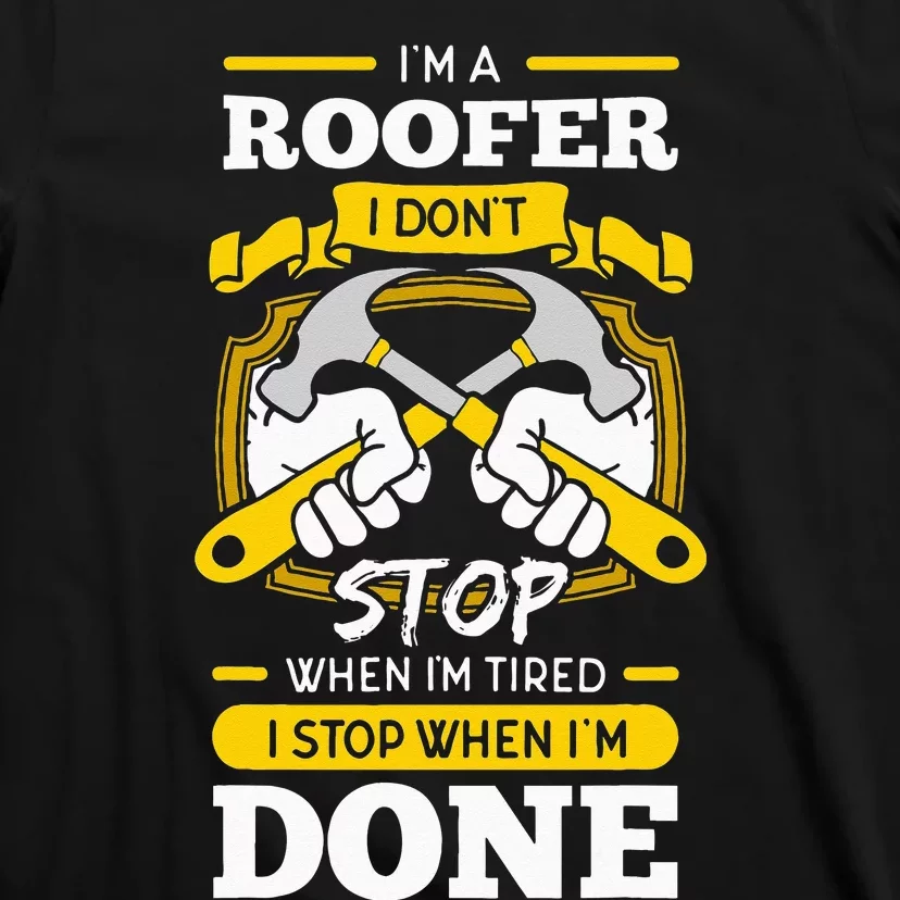 Roofer Roof Mechanic Construction Contractor Tradesperson T-Shirt