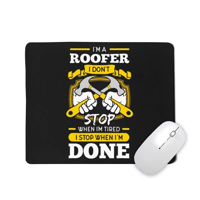 Roofer Roof Mechanic Construction Contractor Tradesperson Mousepad