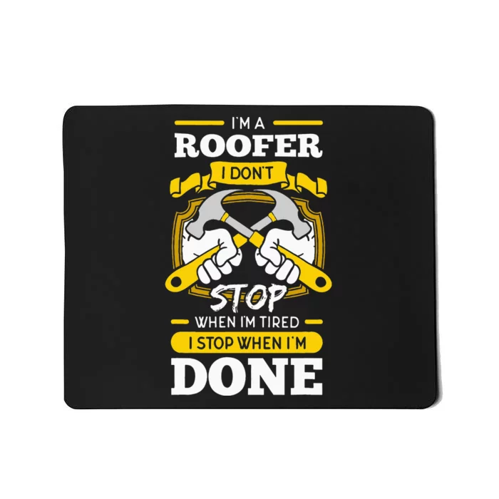 Roofer Roof Mechanic Construction Contractor Tradesperson Mousepad