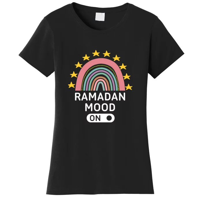 Rainbow Ramadan Mood On Gift Ramadan Mubarak Women's T-Shirt