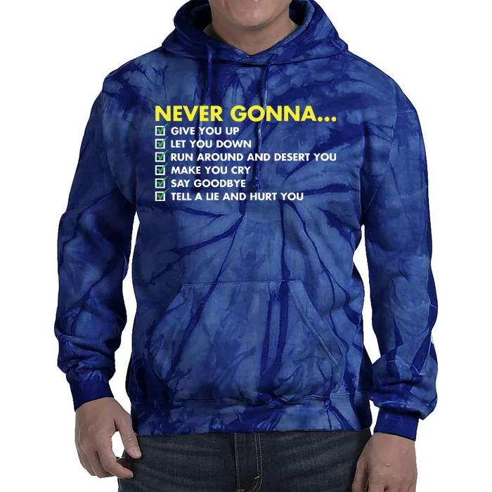 Rick Roll Never Gonna Checklist Tie Dye Hoodie