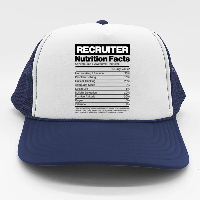 Recruiting Recruitt Nutrition Facts Recruit Recruiter Funny Gift Trucker Hat