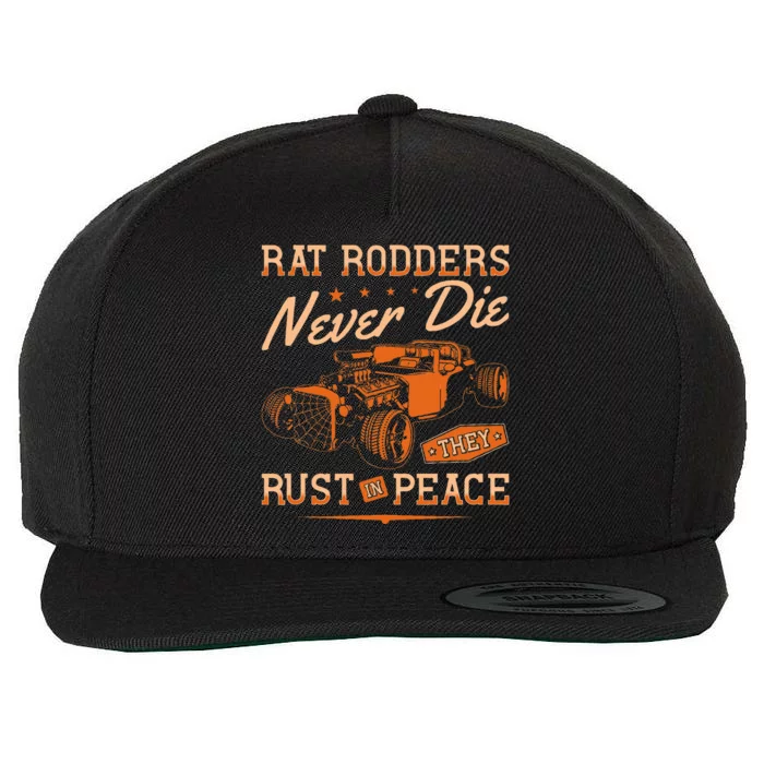 Rat Rodders Never Die Vintage Rat Rod Wool Snapback Cap