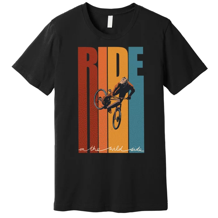 Retro Ride On The Wild Side Mountain Bike Art Premium T-Shirt